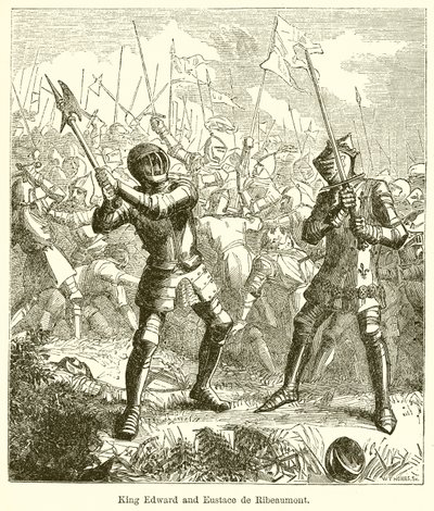König Edward und Eustace de Ribeaumont von English School