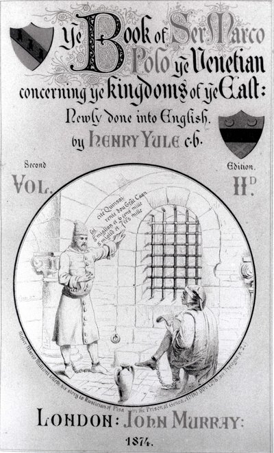 Marco Polo diktiert seine Memoiren im Gefängnis an Rustichello von Pisa, Titelseite von Band 2 von The Book of Marco Polo the Venetian Concerning the Kingdoms of the East, übersetzt von Henry Yule, 2. Auflage von English School