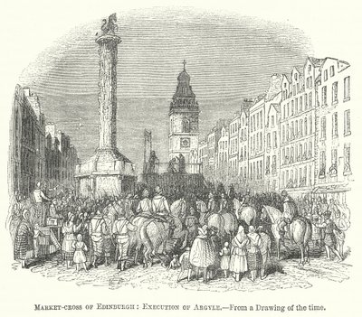 Marktkreuz von Edinburgh: Hinrichtung von Argyle (Gravur) von English School