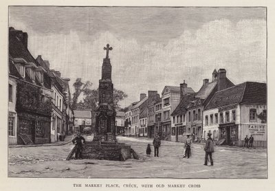 Marktplatz, Crecy, Frankreich, mit dem alten Marktkreuz von English School
