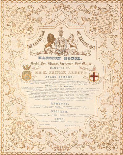 Menü des Banketts für Prinz Albert im Mansion House, zur Feier der Großen Ausstellung aller Nationen, London, 1851 von English School