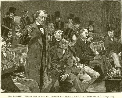 Mr. Disraeli erzählt dem Unterhaus seine Geschichte über trockenen Champagner von English School