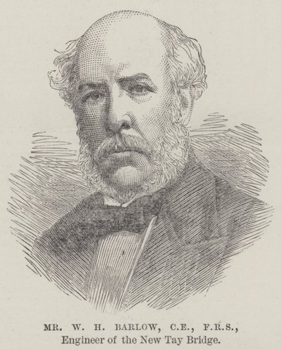 Herr W H Barlow, CE, FRS, Ingenieur der neuen Tay-Brücke (Gravur) von English School