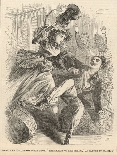 Musik und Zwietracht; Eine Szene aus Der Widerspenstigen Zähmung, gespielt in Clapham von English School