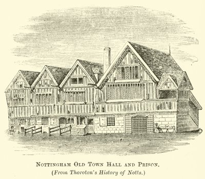 Altes Rathaus und Gefängnis von Nottingham von English School