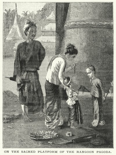 Auf der heiligen Plattform der Pagode von Rangoon (Stich) von English School