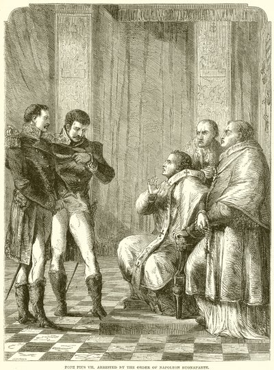 Papst Pius VII. auf Befehl von Napoleon Buonaparte verhaftet von English School