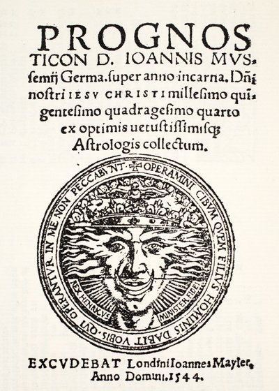 Prognostikation für 1544 von Jo. Mussemius, gedruckt von J. Mayler, 1544 von English School
