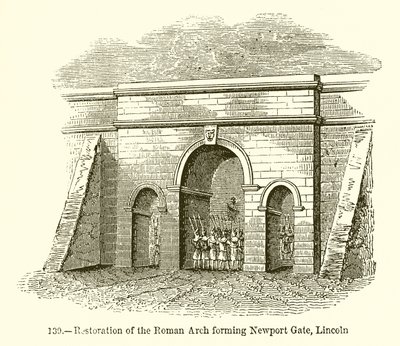 Restaurierung des römischen Bogens, der das Newport-Tor in Lincoln bildet von English School