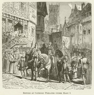 Rückkehr der katholischen Prälaten unter Maria I. von English School