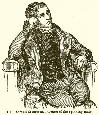 Samuel Crompton, Erfinder der Spinnmaschine von English School