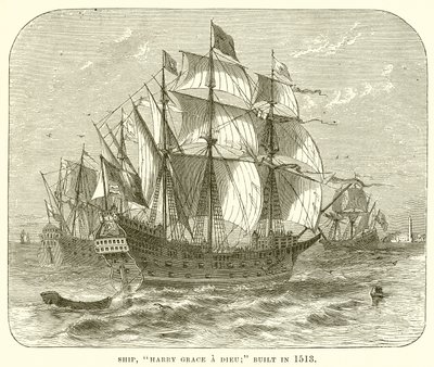 Schiff, Harry Grace a Dieu; gebaut 1513 von English School