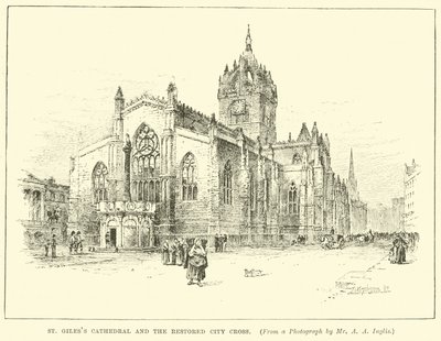 St. Giles Kathedrale und das restaurierte Stadt-Kreuz von English School