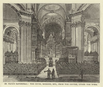 St. Pauls Kathedrale, der Chor, Reredos usw., von der Mitte unter der Kuppel von English School