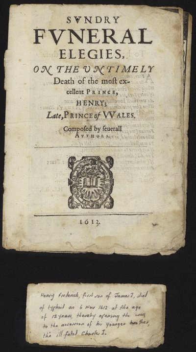 Verschiedene Trauerelegien zum frühen Tod von Henry, Prinz von Wales von English School