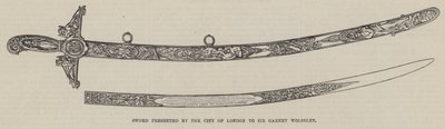 Schwert, präsentiert von der Stadt London an Sir Garnet Wolseley (Gravur) von English School