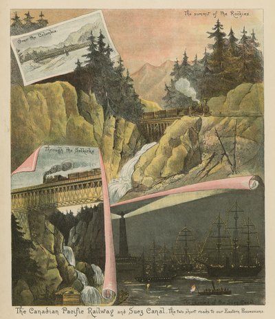 Die Canadian Pacific Railway und der Suezkanal. Die zwei kurzen Wege zu unseren östlichen Besitzungen von English School