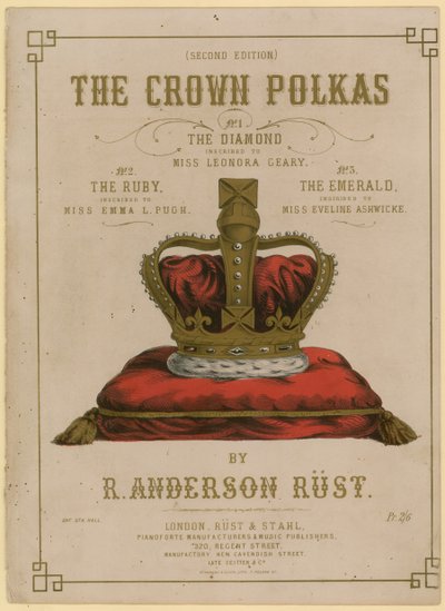 Die Kronen-Polkas von R Anderson Rust von English School