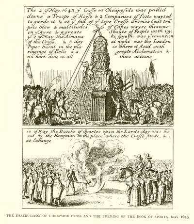 Die Zerstörung des Cheapside-Kreuzes und das Verbrennen des Buches der Sportarten, Mai 1643 von English School