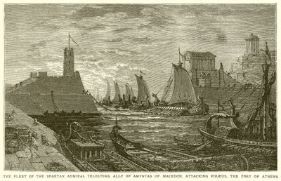 Die Flotte des spartanischen Admirals Teleutias, Verbündeter von Amyntas von Makedonien, greift Piräus, die Festung von Athen, an von English School
