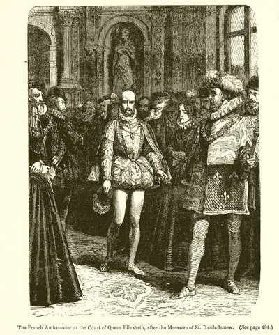 Der französische Botschafter am Hof von Königin Elizabeth nach dem Massaker von St. Bartholomäus von English School