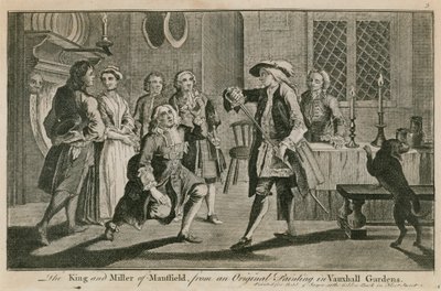 Der König und der Müller von Mansfield nach einem Originalgemälde in den Vauxhall-Gärten, London von English School