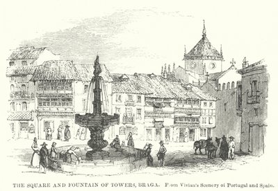 Der Platz und der Brunnen der Türme, Braga (Gravur) von English School