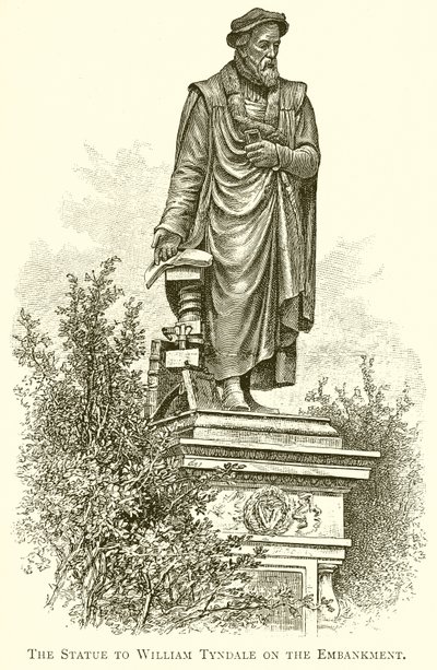 Die Statue von William Tyndale am Embankment von English School