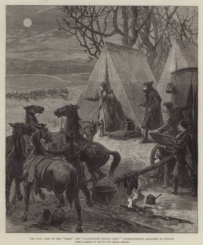 Der Krieg, Lager der Korrespondenten der "Times" und "Illustrated London News" von Wölfen angegriffen (Stich) von English School