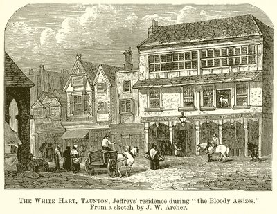 Das Weiße Hart, Taunton, Jeffreys Residenz während der Blutigen Assisen von English School
