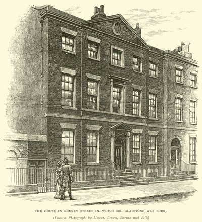 Das Haus in der Rodney Street, in dem Mr. Gladstone geboren wurde von English School