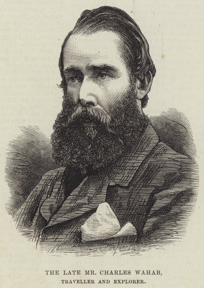 Der verstorbene Herr Charles Wahab, Reisender und Entdecker (Stich) von English School