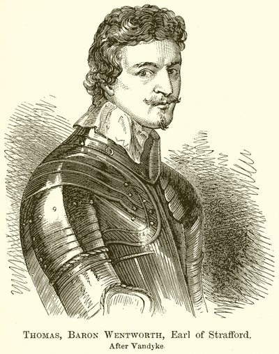 Thomas, Baron Wentworth, Earl of Strafford von English School