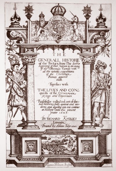 Titelseite, Knolles Generall Historie of the Turks, veröffentlicht von Adam Islip, 1603 von English School