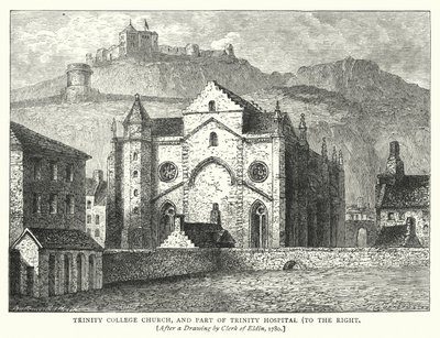 Trinity College Kirche und Teil des Trinity Hospitals, rechts (Stich) von English School