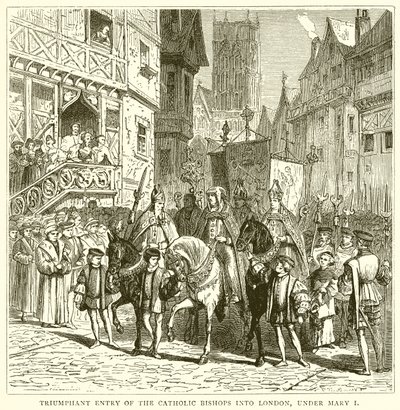 Triumphaler Einzug der katholischen Bischöfe in London unter Maria I. von English School