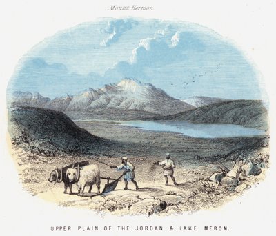 Oberes Jordantal und See Merom von English School