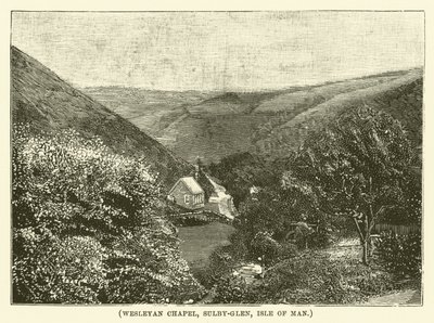 Wesleyanische Kapelle, Sulby-Glen, Isle of Man (Gravur) von English School