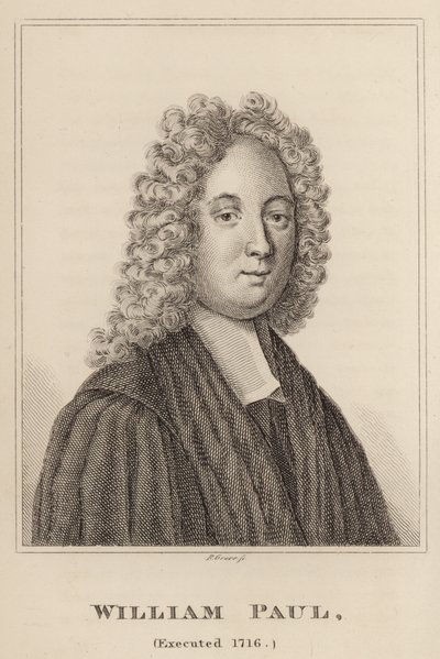 William Paul, Hingerichtet 1716 von English School