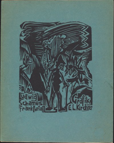 Ludwig Schames Frankfurt a M Grafik E L Kirchner von Ernst Ludwig Kirchner