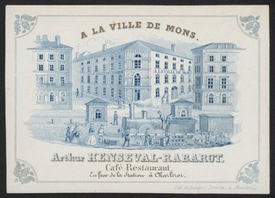 A La Ville De Mons, Arthur Henseval-Rabarot, Cafe Restaurant von European School