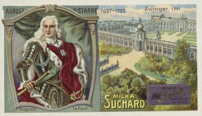 August der Starke, König von Polen, und der Zwinger, Dresden von European School