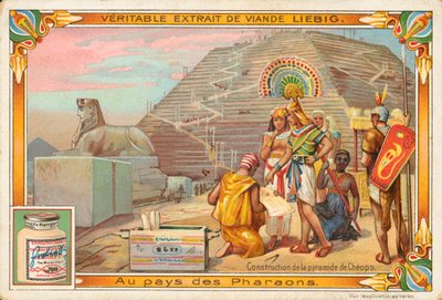 Bau der Cheops-Pyramide, Liebig-Karte, frühes 20. Jahrhundert von European School