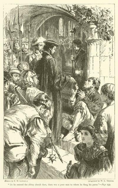 Als er die Tür der Abteikirche betrat, war dort ein armer Mann, dem er seine Geldbörse zuwarf von Francis Wilfred Lawson