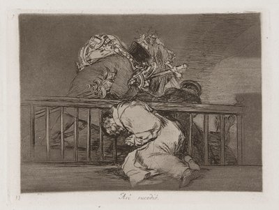 So geschah es (Das ist, wie es geschah), Platte 47 aus Los desastres de la guerra (Die Schrecken des Krieges) von Francisco de Goya