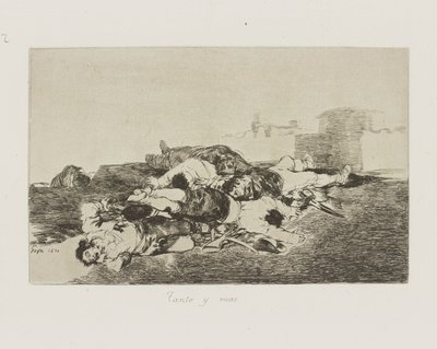 Tanto y mas. (Noch schlimmer.), pl. 22 aus der Serie Los desastres de la guerra (Die Schrecken des Krieges) von Francisco de Goya