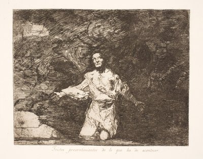 Traurige Vorahnung dessen, was die Zukunft bringen wird (1) von Francisco de Goya