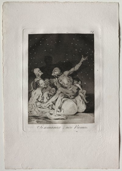 Wenn der Tag anbricht, werden wir losfahren von Francisco de Goya
