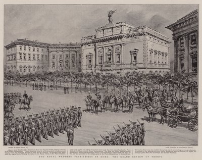 Die königlichen Hochzeitsfeierlichkeiten in Rom, die große Truppenparade von Frank Dadd