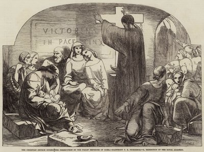 Die christliche Kirche während der Verfolgung durch die heidnischen Kaiser von Rom von Frederick Richard Pickersgill